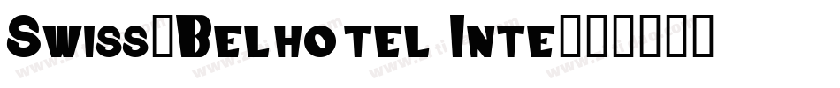 Swiss-Belhotel Inte字体转换